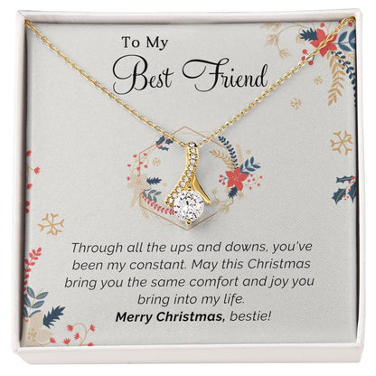 To My Best Friend - Constant - Christmas gift - Alluring Beauty Necklace