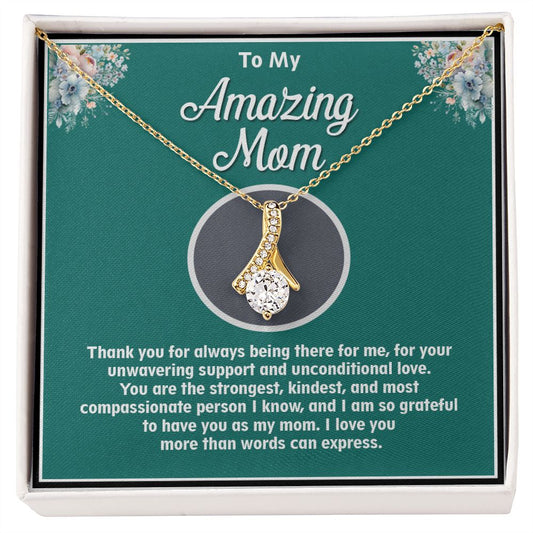 To My Amazing Mom, Alluring Beauty Necklace