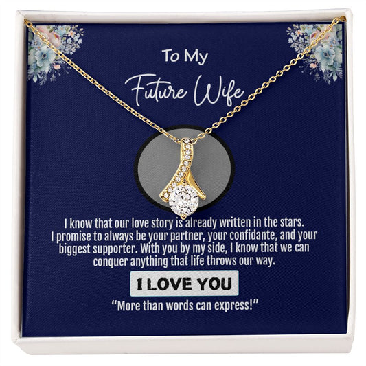 To My Future Wife, Love You Always Forever, Alluring Beauty Necklace