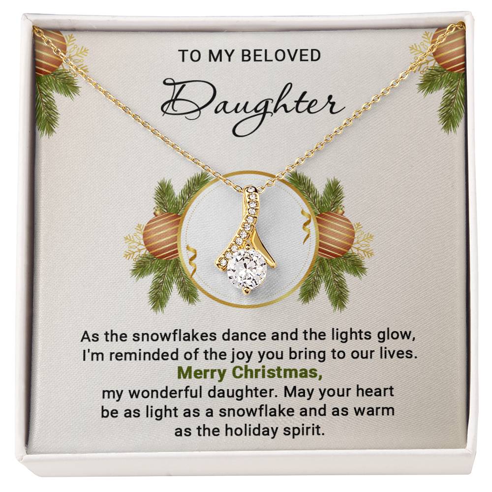 To My Beloved Daughter - Christmas Gift - Alluring Beauty Necklace