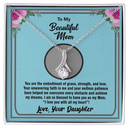 To My Beautiful Mom, Alluring Beauty Necklace - YERTIZZ.COM