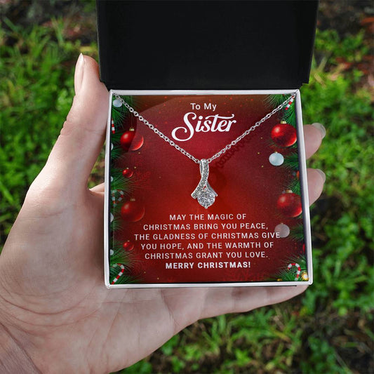 To My Sister - Grand you Love - Christmas Gift - Alluring Beauty Necklace