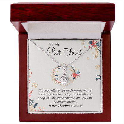 To My Best Friend - Constant - Christmas gift - Alluring Beauty Necklace