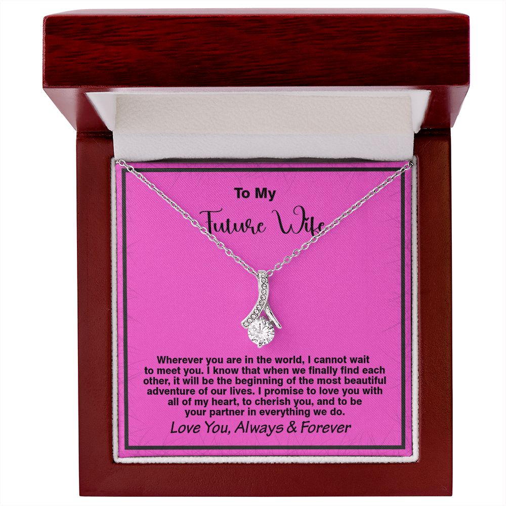 To My Future Wife, Love You Always Forever, Alluring Beauty Necklace - YERTIZZ.COM