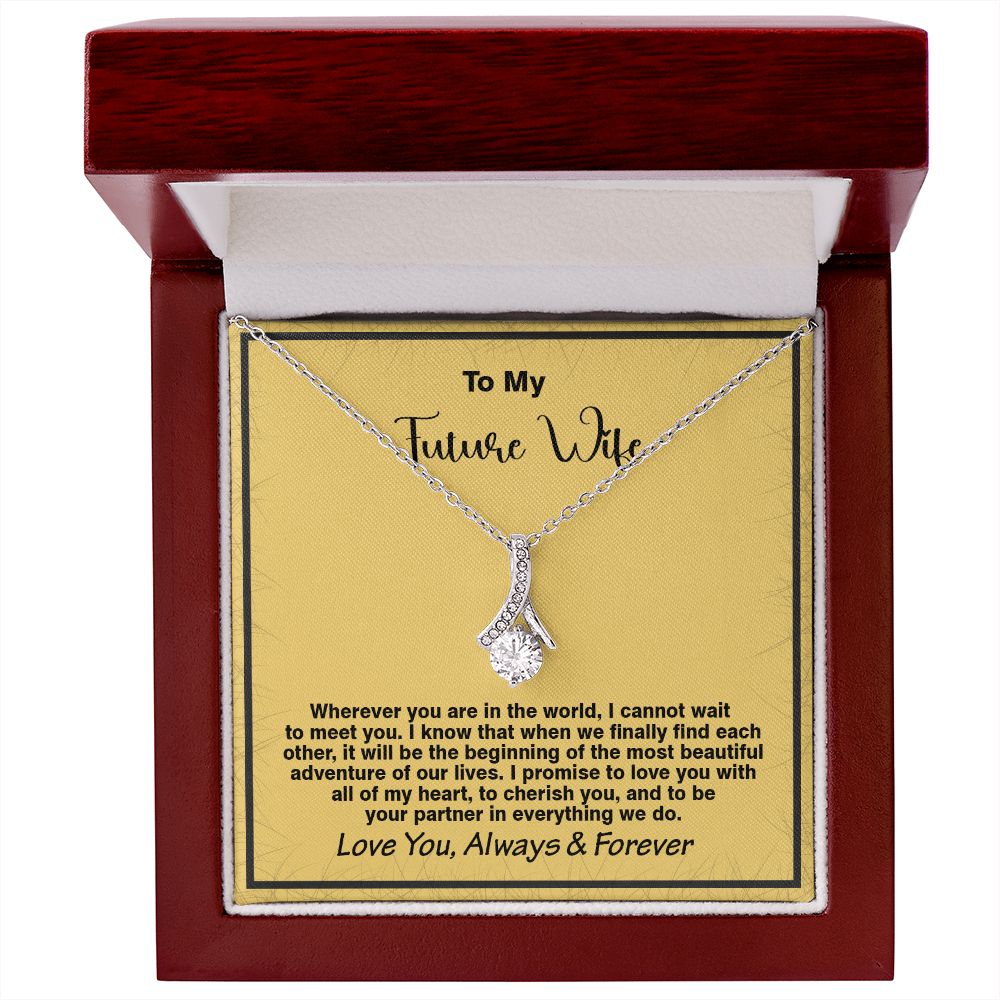 To My Future Wife, Love You Always And Forever, Alluring Beauty Necklace - YERTIZZ.COM