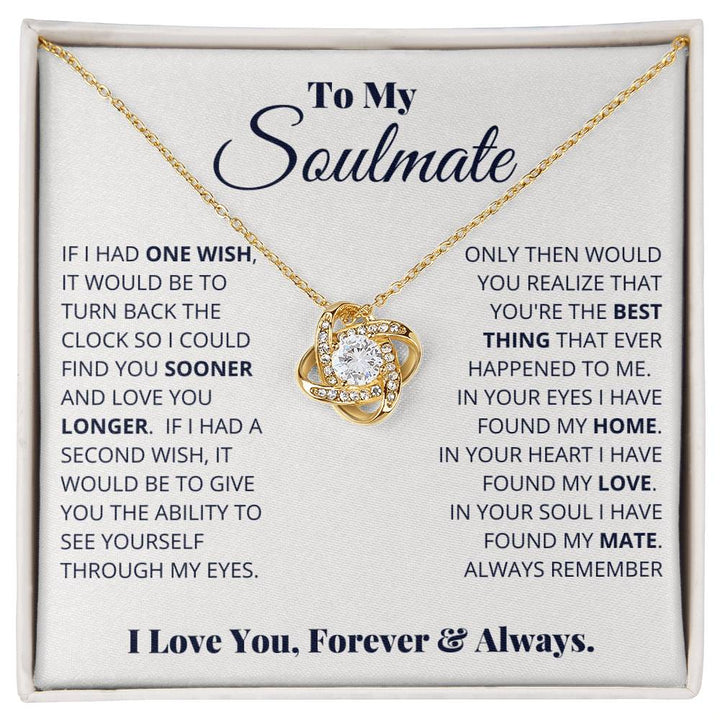 To My Soulmate, I Love You, Forever & Always -Love Knot Necklace - YERTIZZ.COM