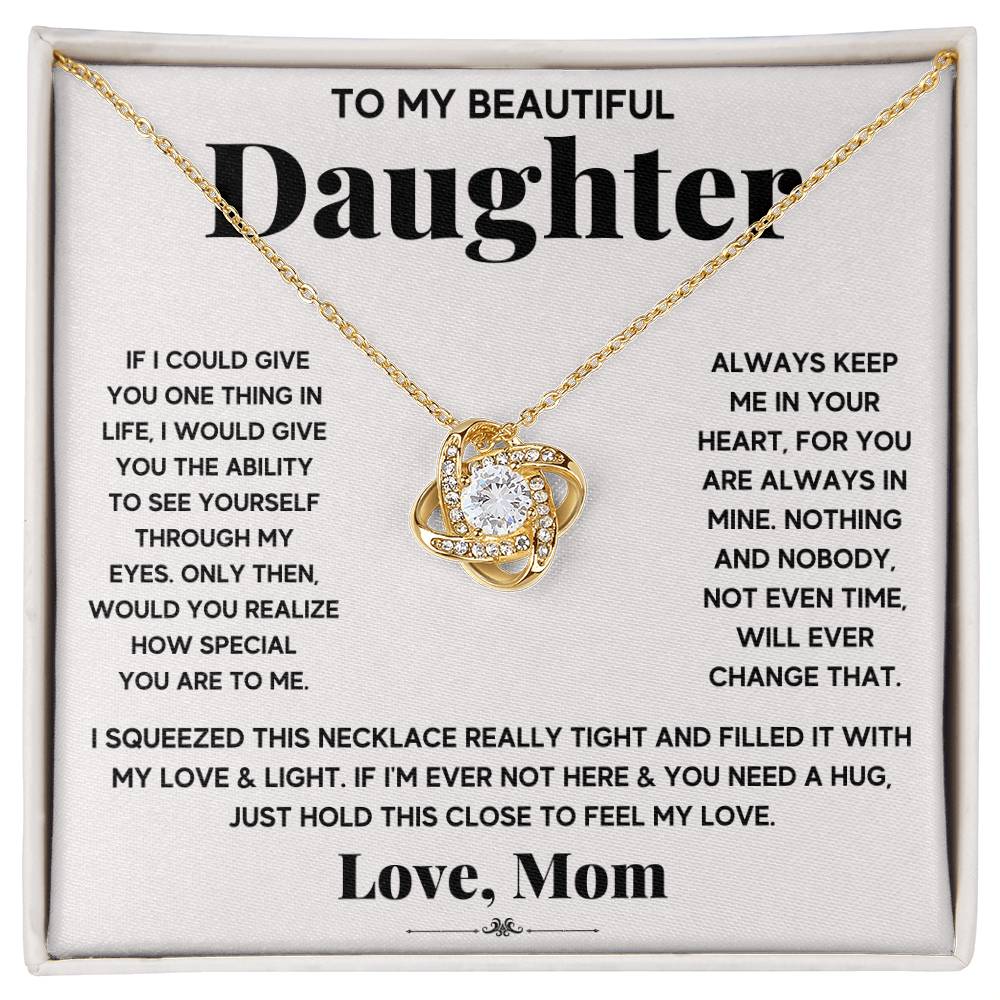 To My Beautiful Daughter, Just Hold This To Feel My Love -Love Knot Necklace - YERTIZZ.COM
