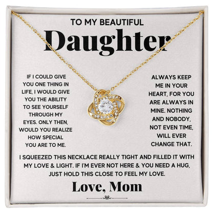 To My Beautiful Daughter, Just Hold This To Feel My Love -Love Knot Necklace - YERTIZZ.COM