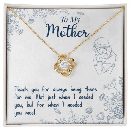 To My Mother, Thank You For Always Being There -Love Knot Necklace - YERTIZZ.COM