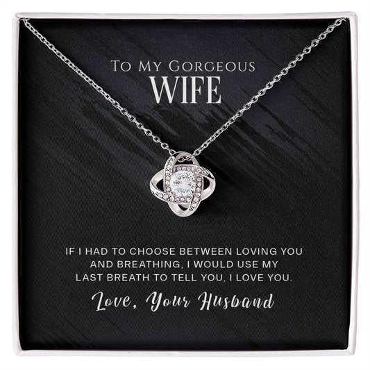 To My Wife, I Love You -Love Knot Necklace - YERTIZZ.COM