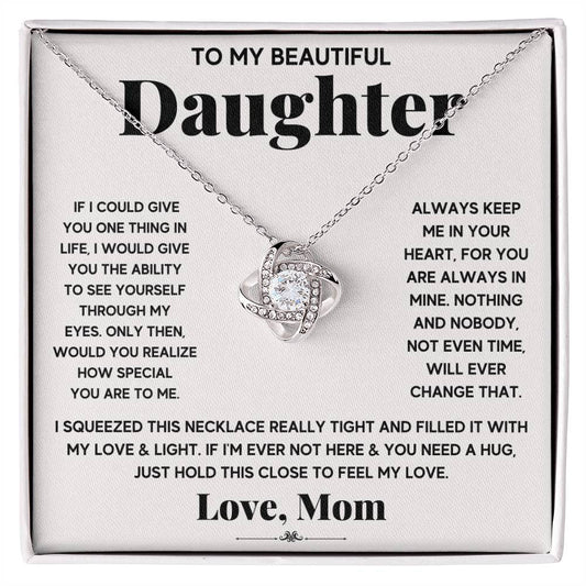 To My Beautiful Daughter, Just Hold This To Feel My Love -Love Knot Necklace - YERTIZZ.COM