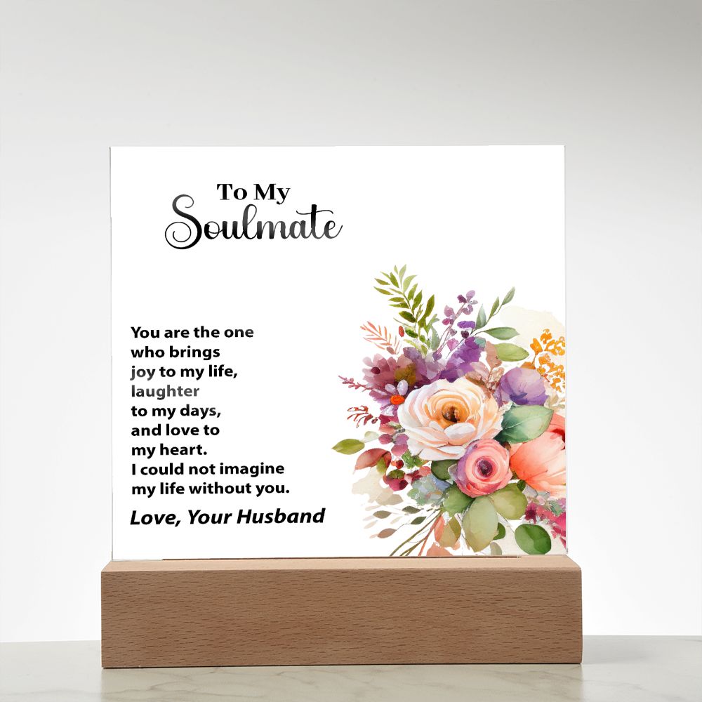 To My Soulmate, Love, Your Husband, Square Acrylic Plaque - YERTIZZ.COM