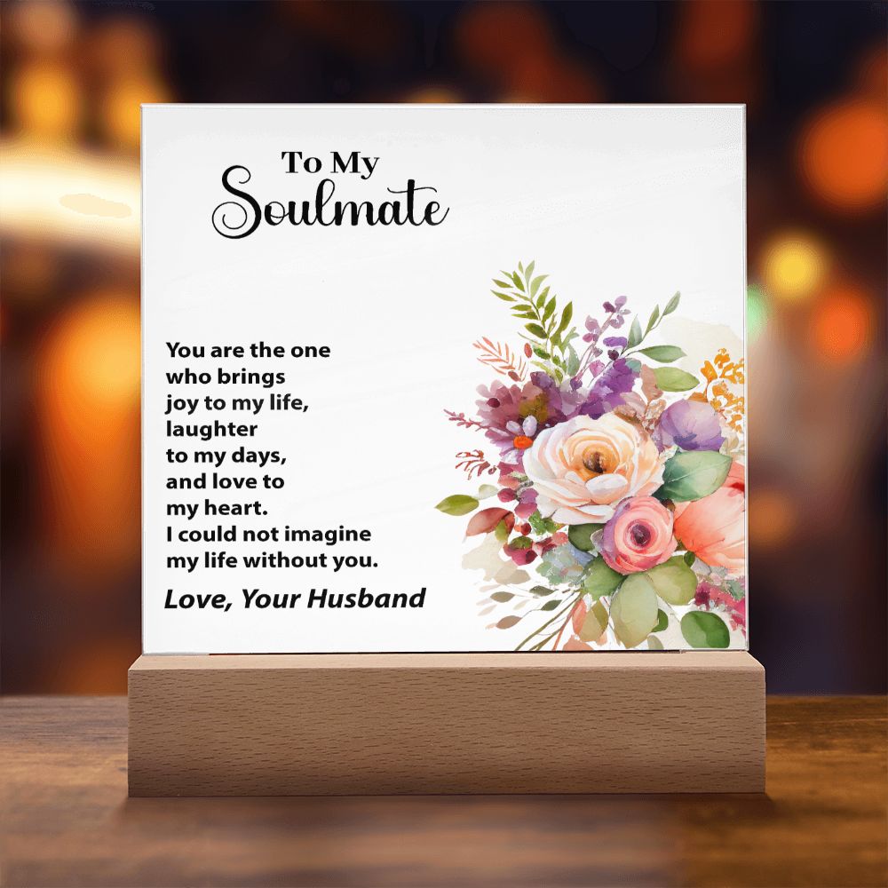 To My Soulmate, Love, Your Husband, Square Acrylic Plaque - YERTIZZ.COM