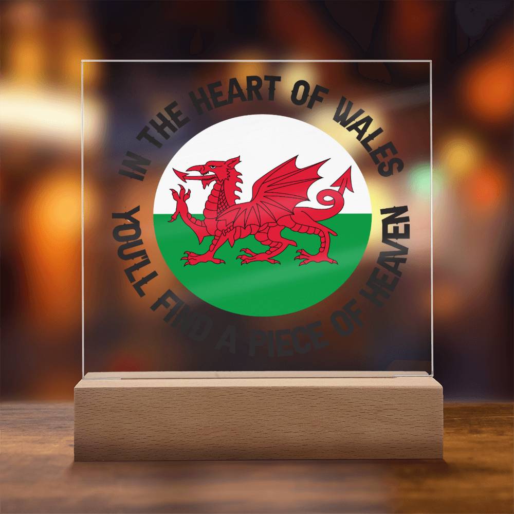 Square Acrylic Plaque, In Wales, You'll Find A Piece of Heaven - YERTIZZ.COM