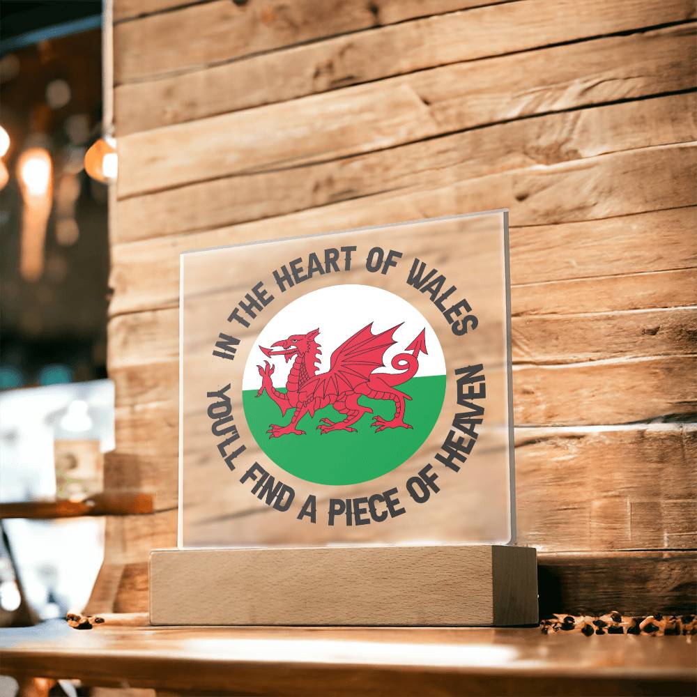 Square Acrylic Plaque, In Wales, You'll Find A Piece of Heaven - YERTIZZ.COM