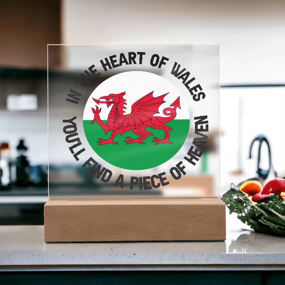 Square Acrylic Plaque, In Wales, You'll Find A Piece of Heaven - YERTIZZ.COM