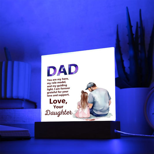 To My Dad, You Are My Hero, Love, Square Acrylic Plaque
