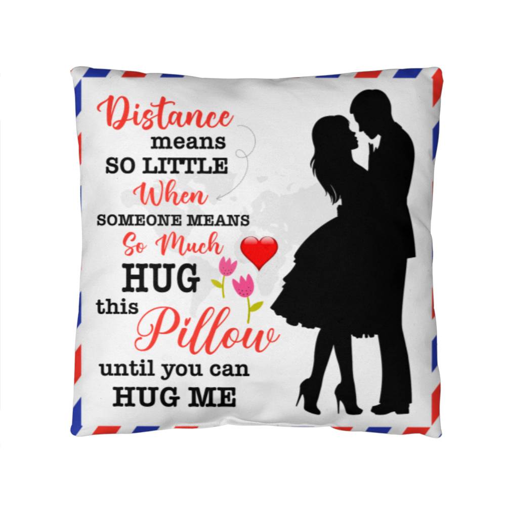 Distance Means So Little, Classic Throw Pillow, Mother's Day - YERTIZZ.COM