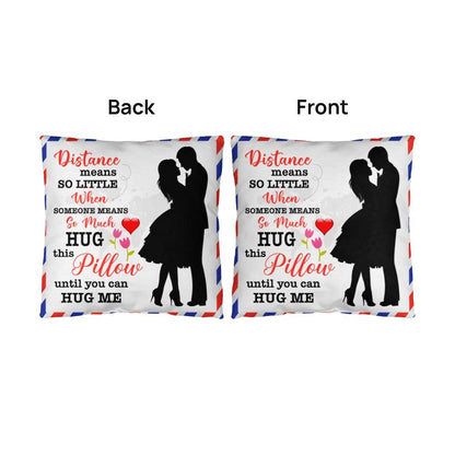 Distance Means So Little, Classic Throw Pillow, Mother's Day - YERTIZZ.COM