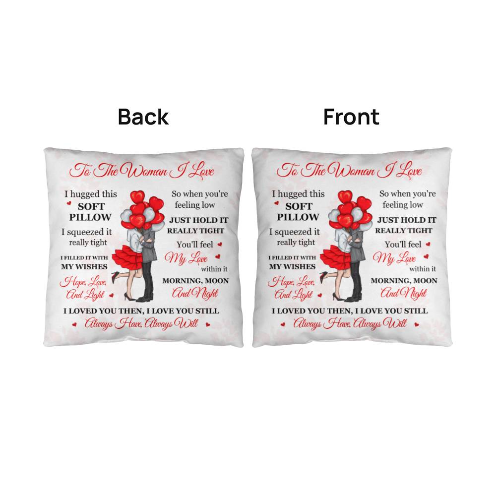 To The Woman I Love, Soft Classic Throw Pillow, Mother's Day - YERTIZZ.COM