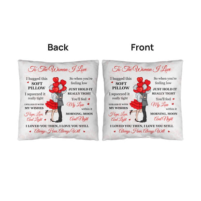 To The Woman I Love, Soft Classic Throw Pillow, Mother's Day - YERTIZZ.COM