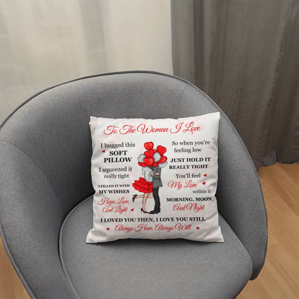 To The Woman I Love, Soft Classic Throw Pillow, Mother's Day - YERTIZZ.COM