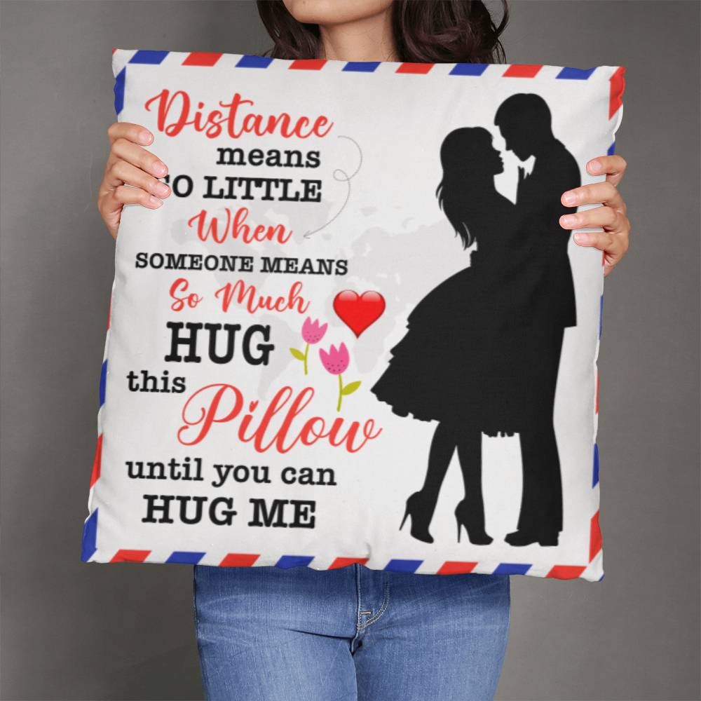 Distance Means So Little, Classic Throw Pillow, Mother's Day - YERTIZZ.COM