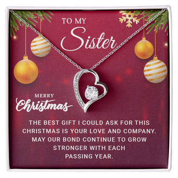 To My Sister - Best - Christmas Gift - Forever Love Necklace