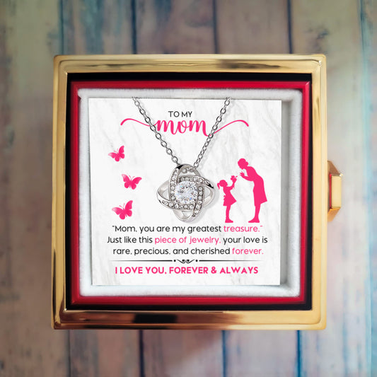 To my mom you are my greatest treasure Love Knot with Rotating Rose Gift Box !