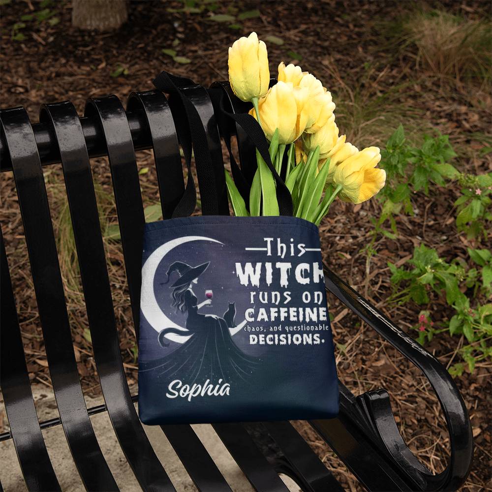 Custom Witch Tote Bag – “This Witch Runs on Caffeine, Chaos & Questionable Decisions !