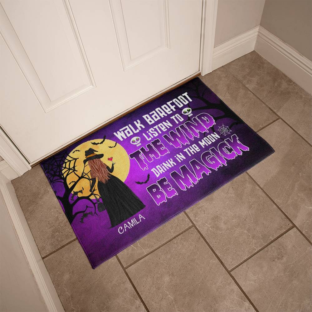 Witchy Halloween Doormat – Walk Barefoot, Listen to the Wind, Be Magick