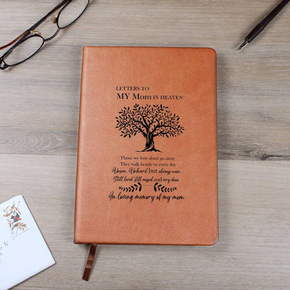 Letters To My Mom In Heaven, Leather Graphic Journal Gift for Mom