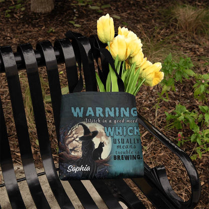 Custom Witch Tote Bag – “Warning: Witch in a Good Mood, Trouble Brewing !