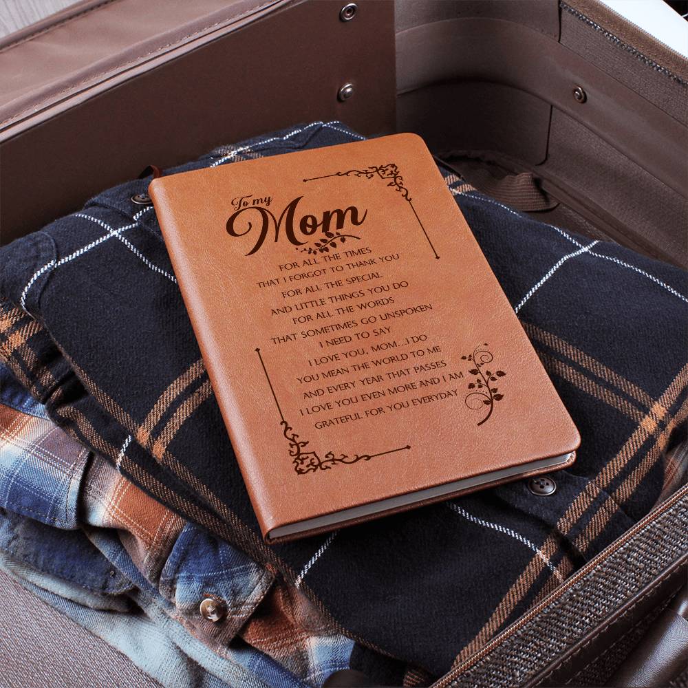 To My Mum For All  The Times I Forgot, Leather Graphic Journal
