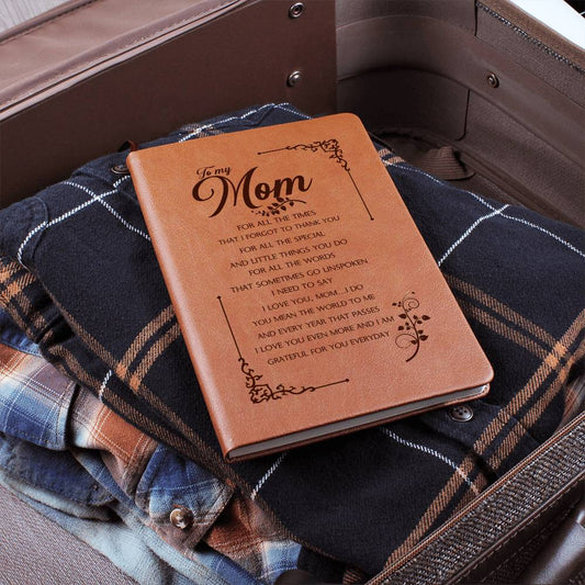 To My Mum For All  The Times I Forgot, Leather Graphic Journal