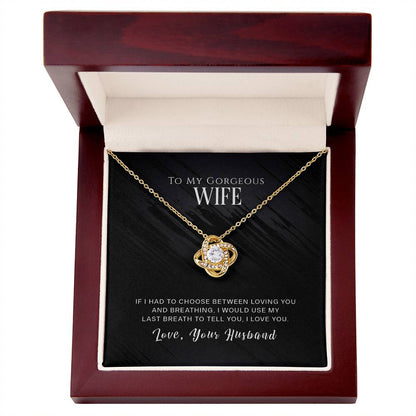 To My Wife, I Love You -Love Knot Necklace - YERTIZZ.COM