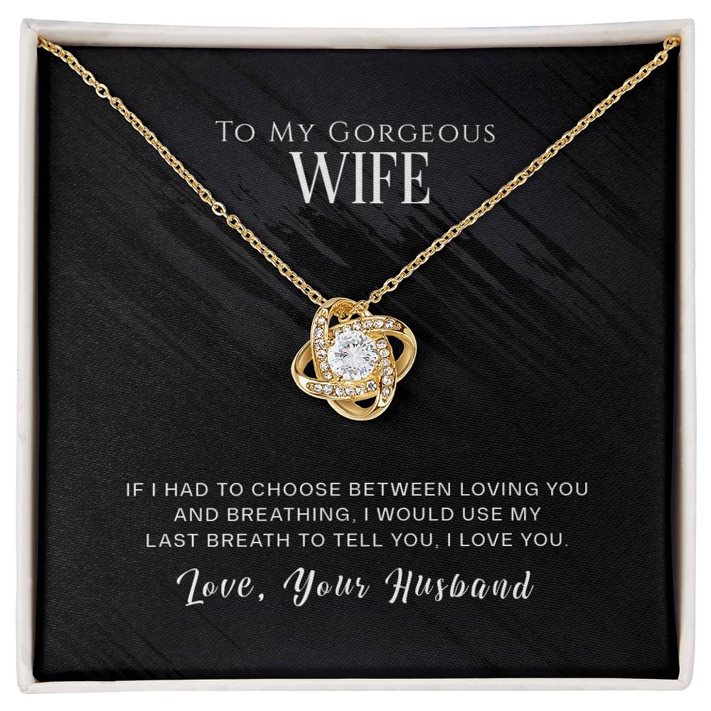To My Wife, I Love You -Love Knot Necklace - YERTIZZ.COM