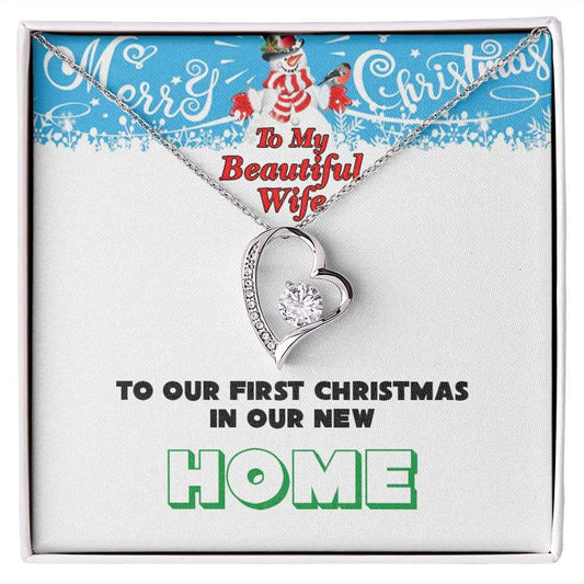 Christmas, To My Beautiful Wife, First Christmas, New Home, Forever Love Necklace, Jewelry, Gift
