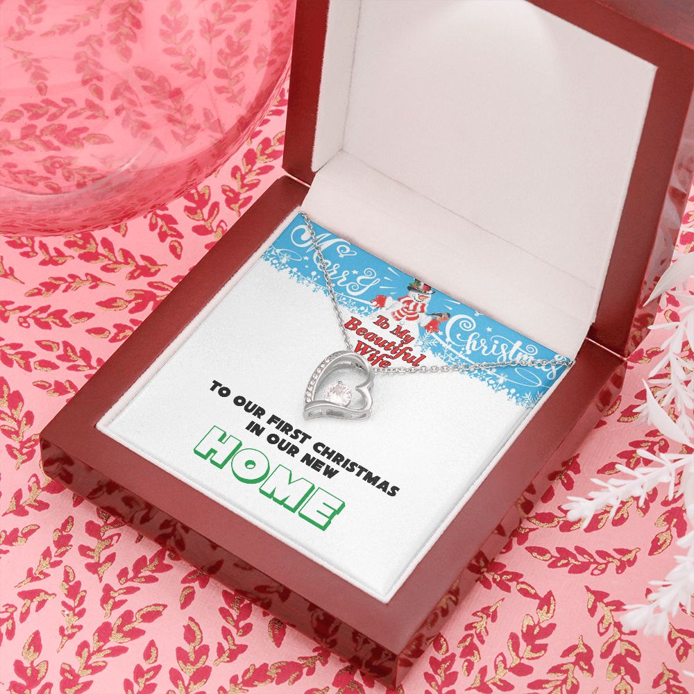 Christmas, To My Beautiful Wife, First Christmas, New Home, Forever Love Necklace, Jewelry, Gift - YERTIZZ.COM
