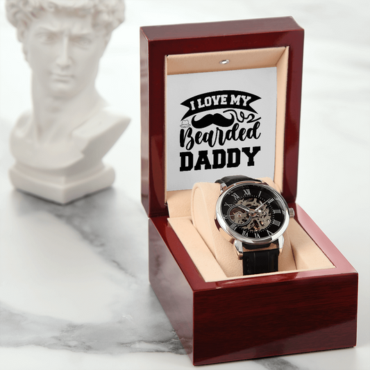 I Love My Bearded Daddy, Best Men's Openwork Watch Gift For Dad