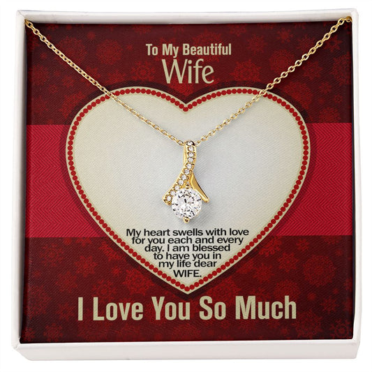 To My Beautiful Wife, I love you so Much, Alluring Beauty Necklace, Jewelry Gift