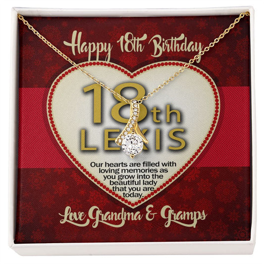 Happy 18th Birthday Lexis, Love Grandma and Gramps, Alluring Beauty Necklace, Jewelry Gift