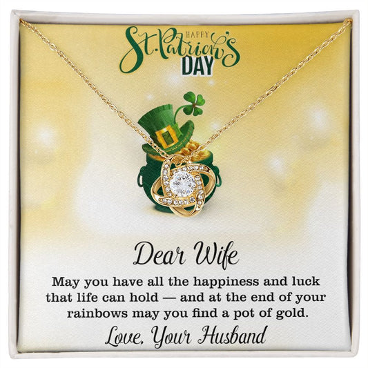 Dear Wife, Love Your Husband, St. Patricks Day, Love Knot Necklace