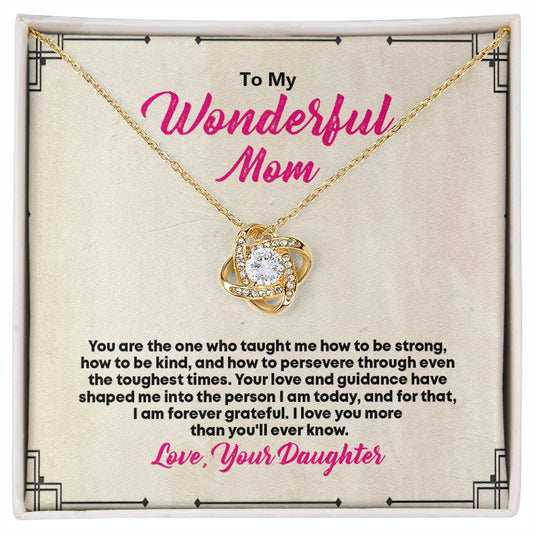 To My Wonderful Mom, Love Knot Necklace