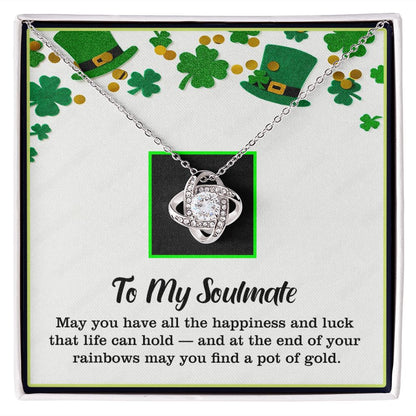 To My Soulmate, St. Patrick's Day, Love Knot Necklace - YERTIZZ.COM