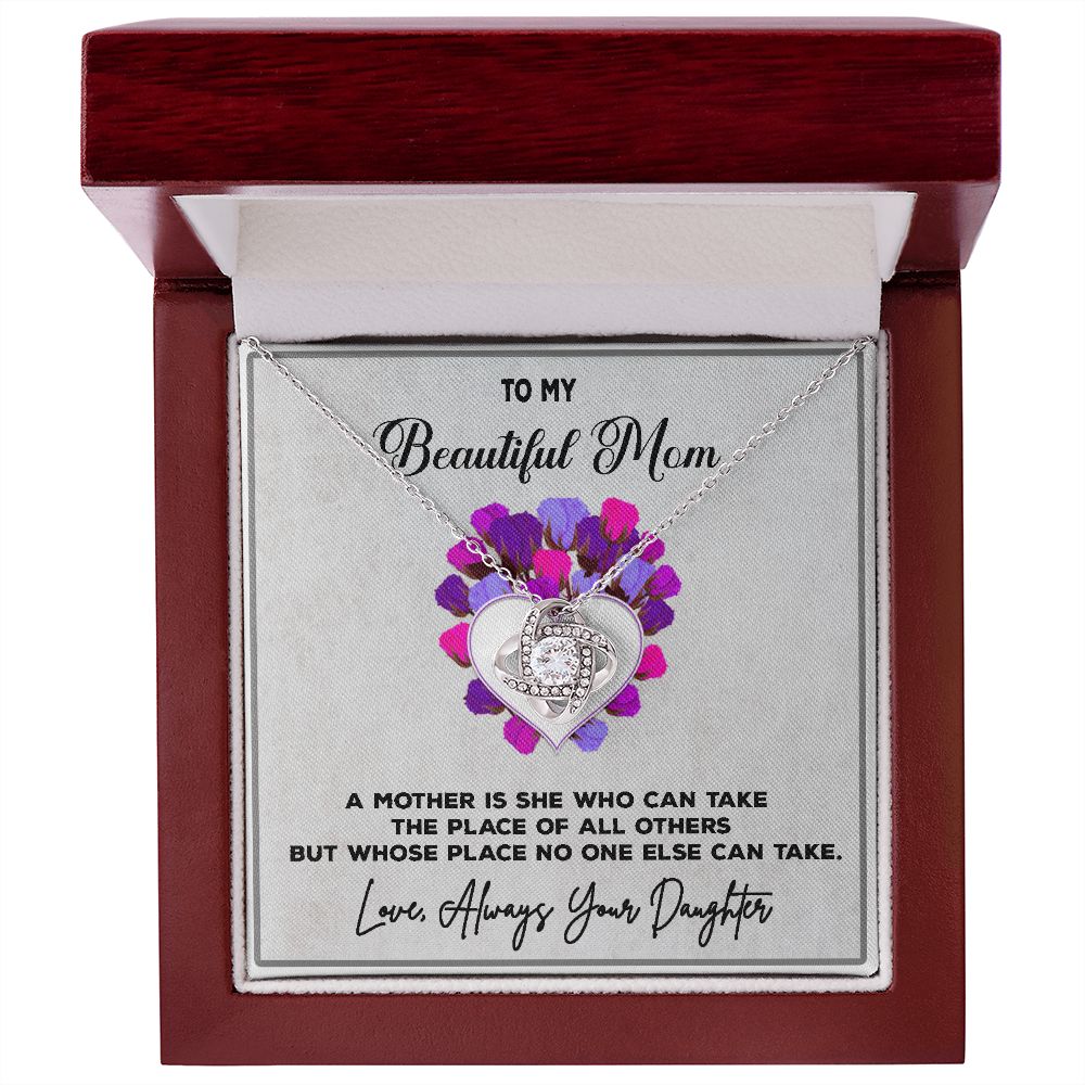 To My Beautiful Mom, Love Always, Your Daughter, Love Knot Necklace