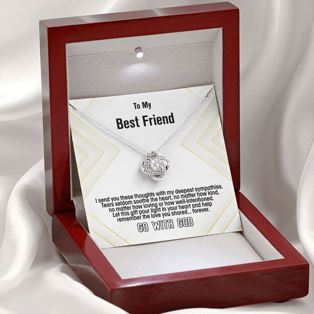 To My best Friend-Deepest Sympathies, Love Knot Necklace, Jewelry Gift