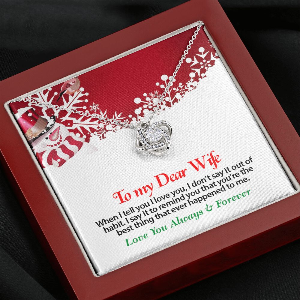 Christmas, To My Dear Wife, Love Always, Love Knot Necklace, Jewelry Gift - YERTIZZ.COM