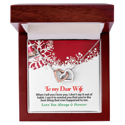 Christmas, To My Dear Wife, Love You Always, Interlocking Hearts Necklace, Jewelry Gift - YERTIZZ.COM