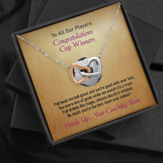 To All Our Players-Congratulations Cup_Winners From Your Coaching Team, Interlocking Hearts Necklace, Jewelry Gift